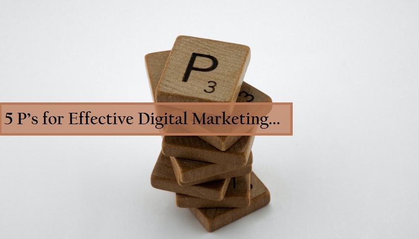 5 P’s for Effective Digital Marketing